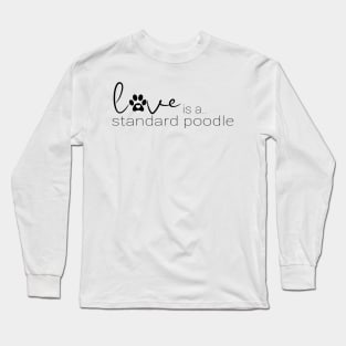 Dog Paw Print Design - Standard Poodle Long Sleeve T-Shirt